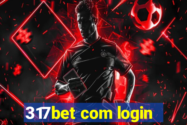 317bet com login